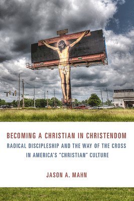 Becoming a Christian In Christendom 1