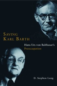 bokomslag Saving Karl Barth