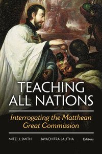 bokomslag Teaching All Nations