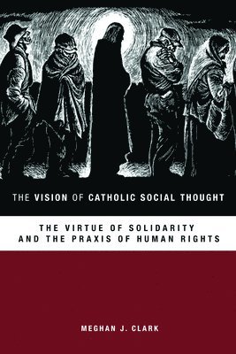 Vision of Catholic Social Thought
