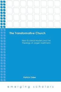 bokomslag The Transformative Church