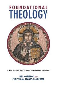 bokomslag Foundational Theology