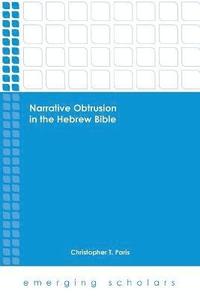 bokomslag Narrative Obtrusion in the Hebrew Bible