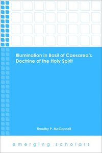 bokomslag Illumination in Basil of Caesarea's Doctrine of the Holy Spirit