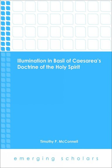 bokomslag Illumination in Basil of Caesarea's Doctrine of the Holy Spirit