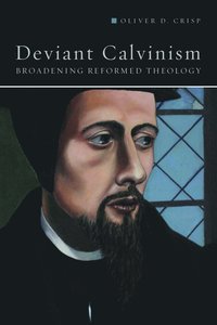 bokomslag Deviant Calvinism