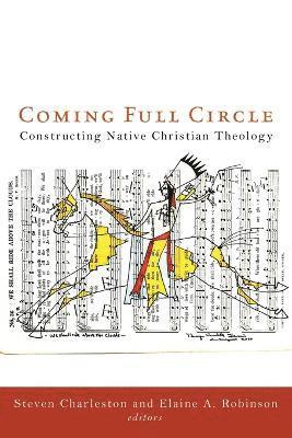 Elaine A. Robinson, Steven Charleston, Elaine A. Robinson - Coming Full Circle, Häftad