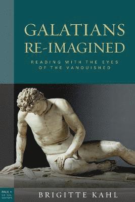 Galatians Re-Imagined 1