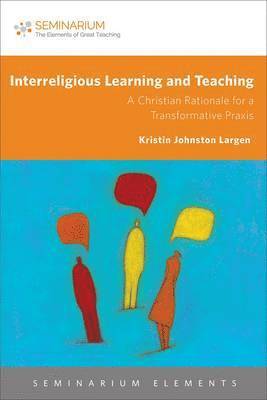 bokomslag Interreligious Learning and Teaching