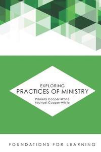 bokomslag Exploring Practices of Ministry