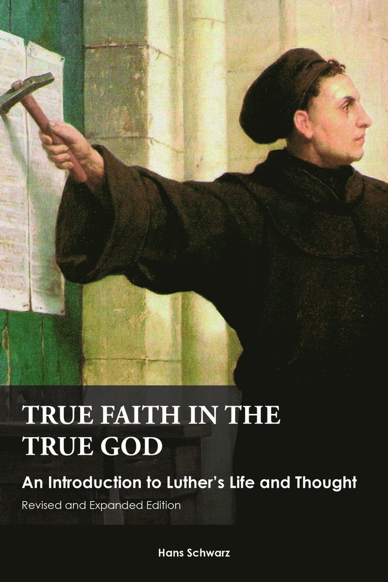 True Faith in the True God 1