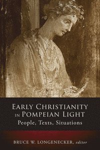 bokomslag Early Christianity in Pompeian Light