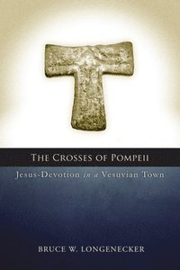 bokomslag The Crosses of Pompeii