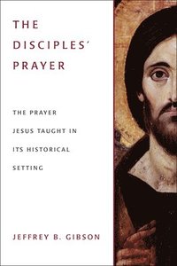 bokomslag Disciples' Prayer