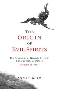 bokomslag The Origin of Evil Spirits