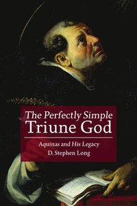 bokomslag The Perfectly Simple Triune God