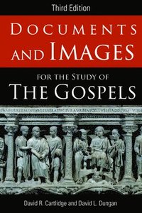 bokomslag Documents and Images for the Study of the Gospels