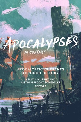 Apocalypses in Context 1