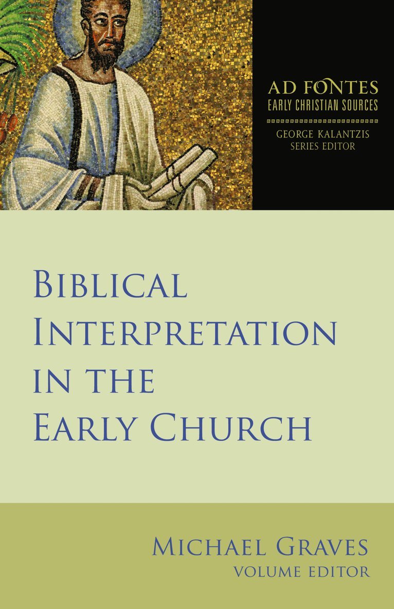 Biblical Interpretation in the Early Church 1