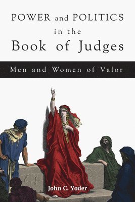 Power and Politics in the Book of Judges 1