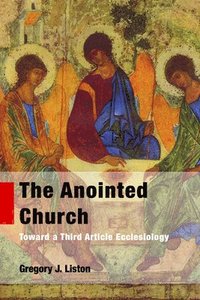 bokomslag The Anointed Church