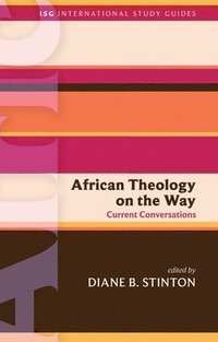 bokomslag African Theology on the Way