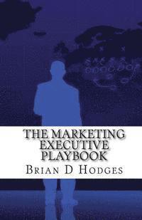 bokomslag The Marketing Executive Playbook
