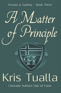 bokomslag A Matter of Principle: The Hansen Series: Nicolas & Sydney, Book 3