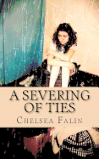 A Severing of Ties: The Benson Family Chronicles 1