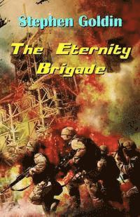 bokomslag The Eternity Brigade: Final Edition