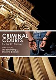 Criminal Courts for the 21st Century 1