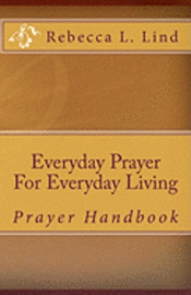 bokomslag Everyday Prayer For Everyday Living: Prayer Handbook