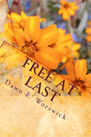 Free At Last: Human Trafficking & Sexual Abuse Abolition Series 1