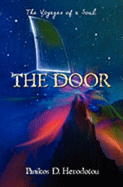 The Door: The Voyages of a Soul 1