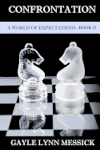 bokomslag A World of Expectations- Book II: The Confrontation