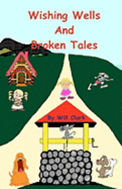 bokomslag Wishing Wells and Broken Tales: Exploring With Jack and Jill