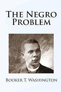 The Negro Problem