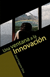 bokomslag Una ventana a la innovación