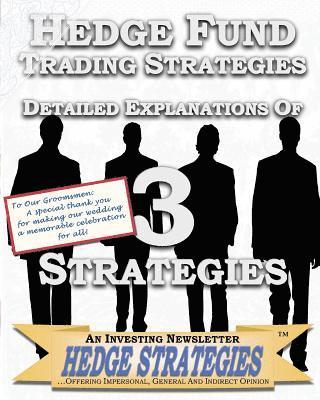 bokomslag Hedge Fund Trading Strategies Detailed Explanations Of 3 Strategies