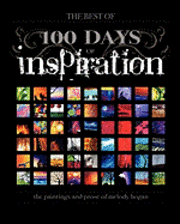 bokomslag (The Best Of) 100 Days of Inspiration: The paintings and prose of Melody Hogan