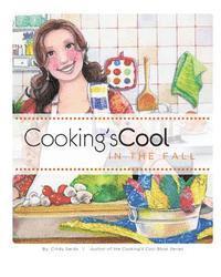 Cindy Sardo - Cooking's Cool in the Fall, Häftad. Tillgänglighet: Lägg i varukorg
