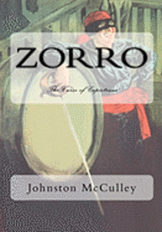 Johnston McCulley - Zorro: The Curse of Capistrano, Häftad