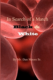 bokomslag In Search of a Match: Black & White