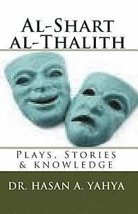 bokomslag Al-Shart Al-Thalith: Plays, Stories & Knowledge