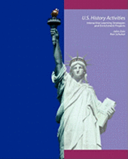 bokomslag U.S. History Activities: Interactive Learning Strategies and Enrichment Projects