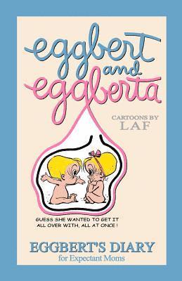 Judi Quelland, L. a. F - Eggbert and Eggberta, Häftad