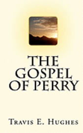 bokomslag The Gospel of Perry