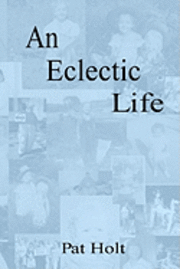 bokomslag An Eclectic Life