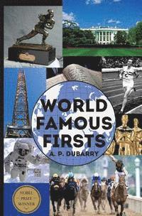 World Famous Firsts 1