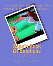 Sage's Book Of Emotions: Feelings for a kinds of moments 1